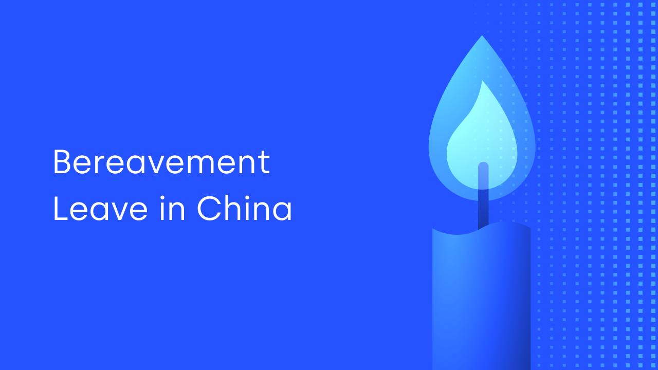 Bereavement Leave regulation in China for 2024