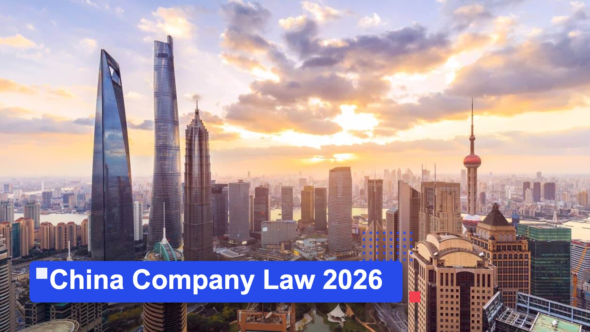 China Company Law 2026 | MSA Asia featured image (Shanghai Pudong skyline background)