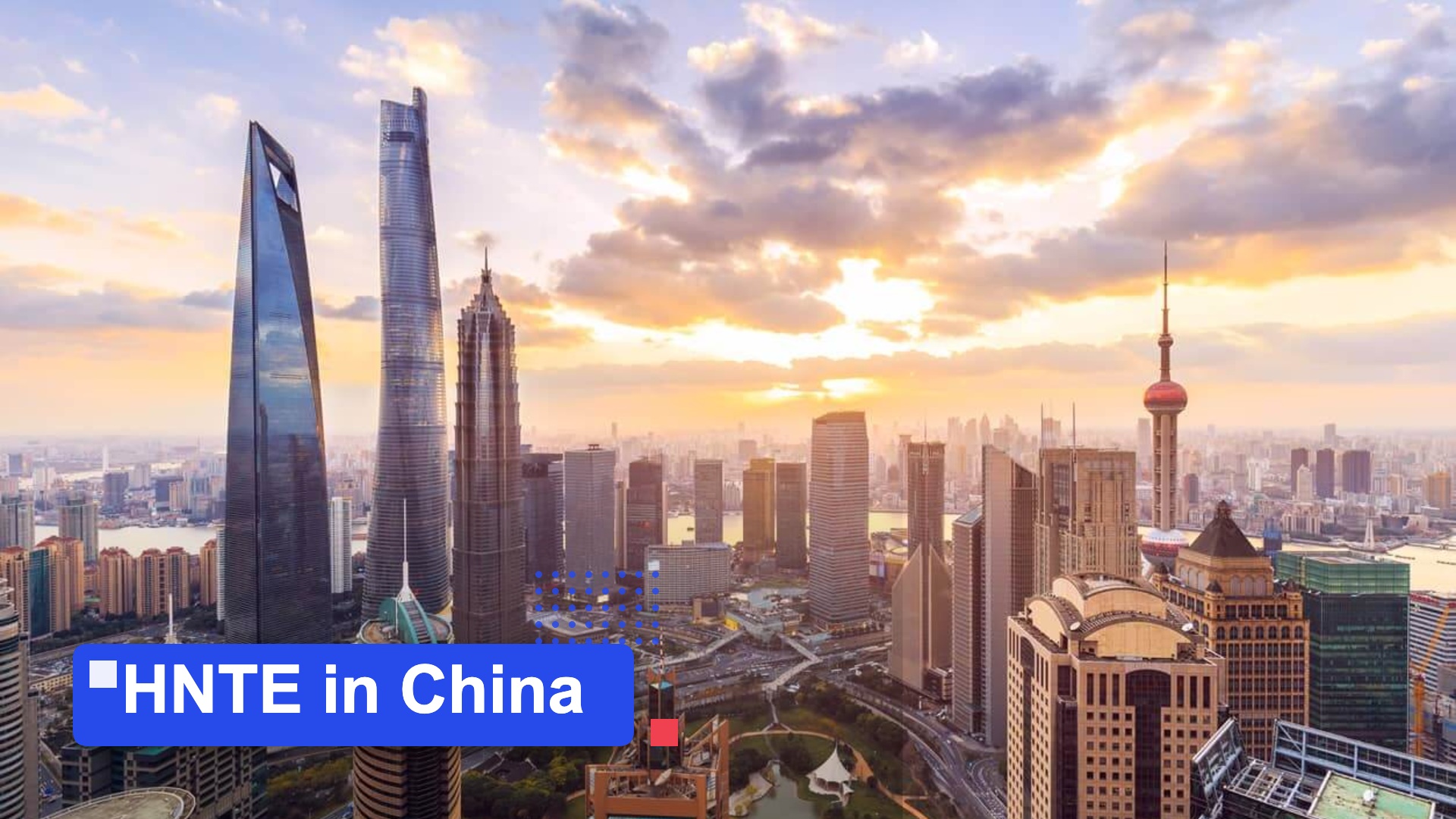 HNTE in China | MSA Asia featured image (Shanghai Pudong skyline background)