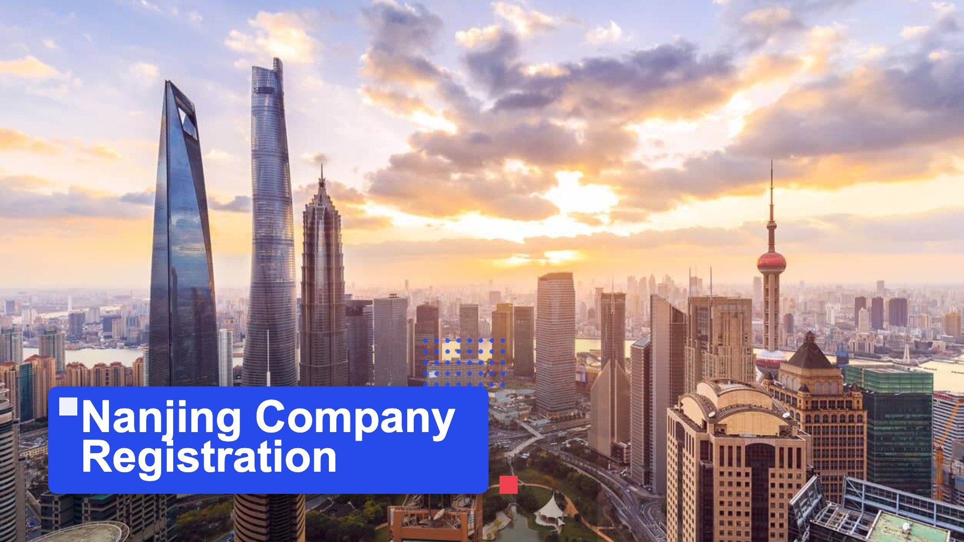 Nanjing Company Registration | MSA Asia featured image (Shanghai Pudong skyline background)